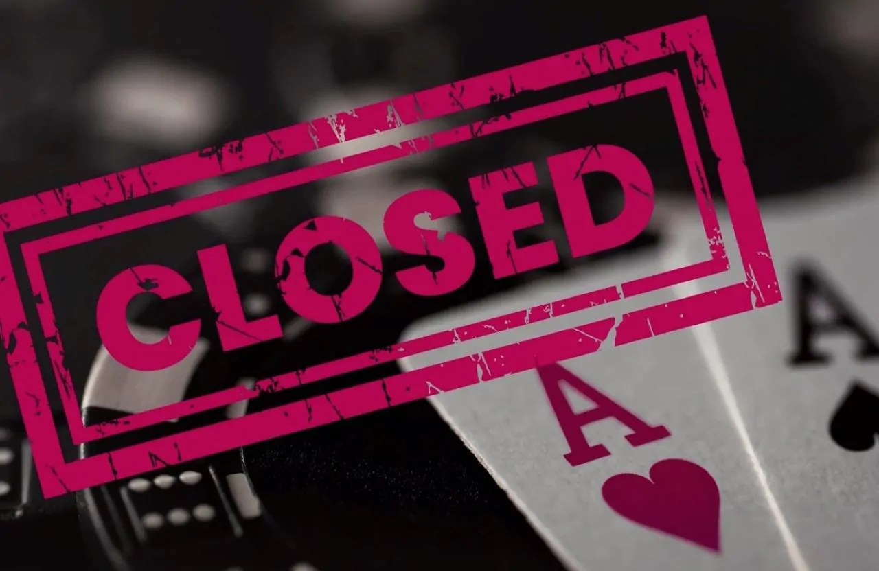 "closed" casino